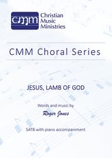 Jesus, Lamb of God SATB choral sheet music cover